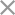 Close